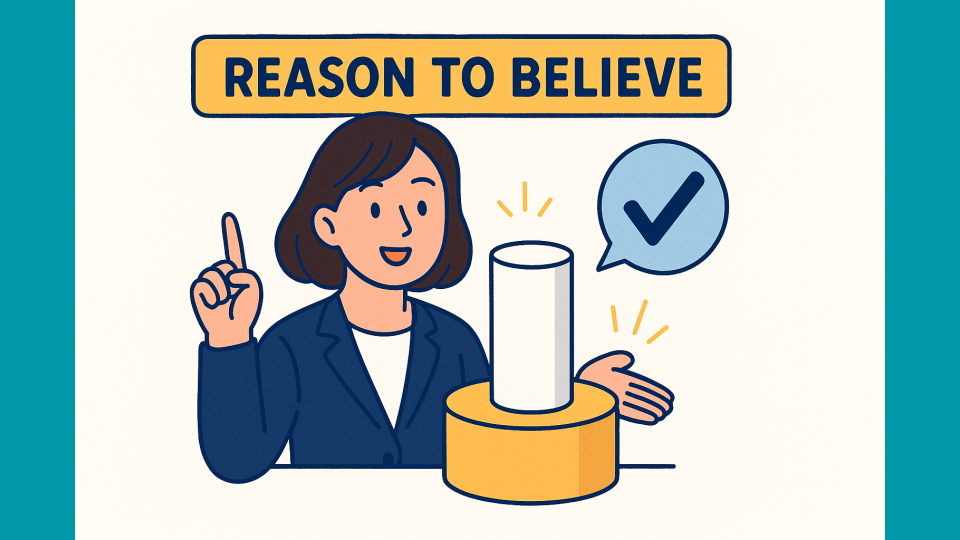 知っておきたいマーケティング用語：リーズン・トゥ・ビリーブ（Reason to Believe）を製造業BtoBにあてはめる